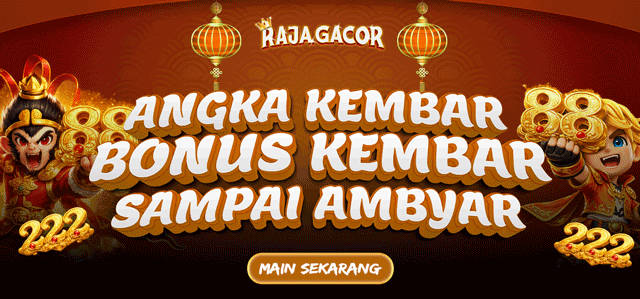 ANGKA KEMBAR BONUS KEMBAR SAMPAI AMBYAR